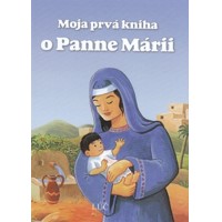Moja prvá kniha o Panne Márii 