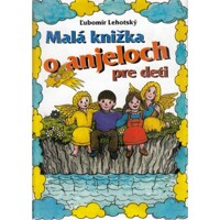 Malá knižka o anjeloch pre deti