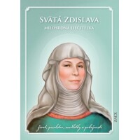 Svätá Zdislava – Milosrdná liečiteľka