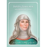 Svätá Zdislava – Milosrdná liečiteľka