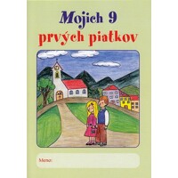 Mojich 9 prvých piatkov
