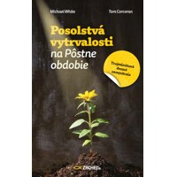 Posolstvá vytrvalosti na Pôstne obdobie