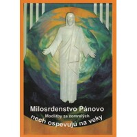 Milosrdenstvo Pánovo nech ospevujú naveky