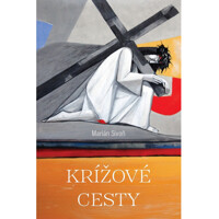 Krížové cesty (3) - Marián Sivoň