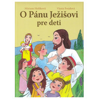 O Pánu Ježišovi pre deti