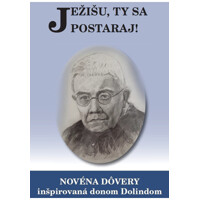 Ježišu, ty sa postaraj! (Novéna dôvery)