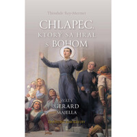 Chlapec, ktorý sa hral s Bohom 