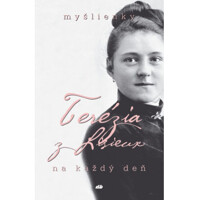 Terézia z Lisieux - myšlienky na každý deň