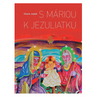 S Máriou k Jezuliatku