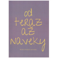 Modlitebný denník: od teraz až naveky