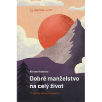 Dobré manželstvo na celý život