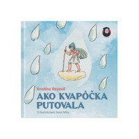 Ako kvapôčka putovala