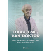 Ďakujeme, pán doktor