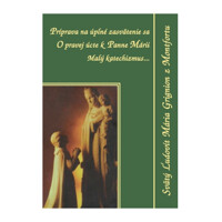 Príprava na úplné zasvätenie sa