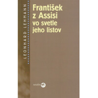 František z Assisi vo svetle jeho listov