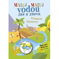 Dinosaury/Dinosauři - Maľuj vodou zas a znova