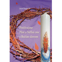 Prežívajme Pôst a Veľkú noc s Božím slovom