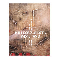 Krížová cesta od Anjelov po Zmŕtvychvstanie