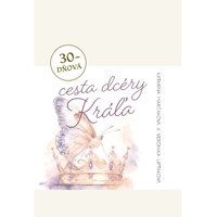 30-dňová cesta dcéry Kráľa