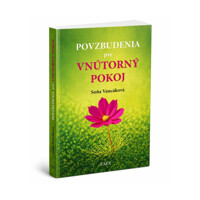 Povzbudenia pre VNÚTORNÝ POKOJ