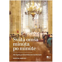 Svätá omša - minúta po minúte