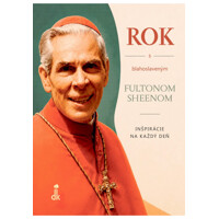Rok s blahoslaveným Fultonom Sheenom
