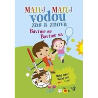 Maľuj vodou zas a znova - Bavíme sa