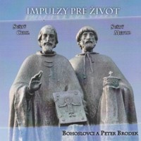CD - Impulzy pre život (Svatí Cyril a Metod)