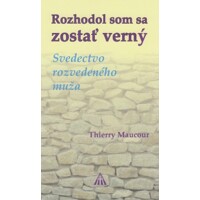 Rozhodol som sa zostať verný