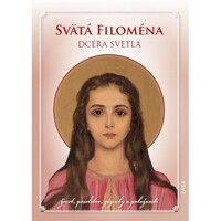 Svätá Filoména - Dcéra svetla