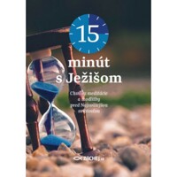 15 minút s Ježišom