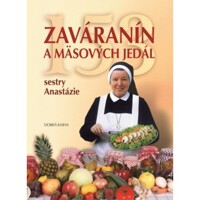 153 zaváranín a mäsových jedál sestry Anastázie