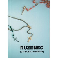 Ruženec (33 druhov modlitieb)