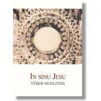 In Sinu Jesu – Výber modlitieb