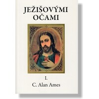 Ježišovými očami I.