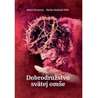 Dobrodružstvo svätej omše