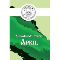 Z múdrosti otcov – Apríl