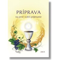 Príprava na prvé sväté prijímanie