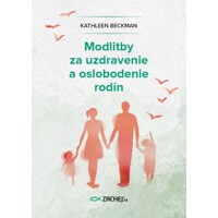 Modlitby za uzdravenie a oslobodenie rodín