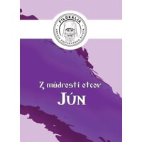 Z múdrosti otcov – Jún