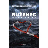 Ruženec – záchrana pre svet