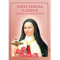 Svätá Terézia z Lisieux – Expertka na umenie milovať