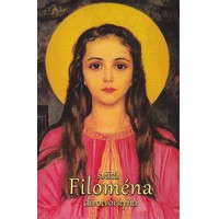 Svätá Filoména – divotvorkyňa