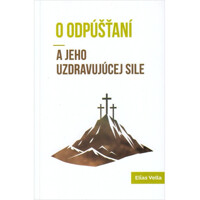 O odpúšťaní a jeho uzdravujúcej sile