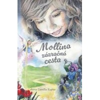 Mollina zázračná cesta