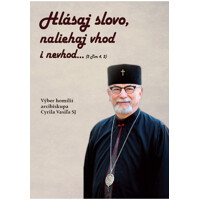Hlásaj slovo, naliehaj vhod i nevhod