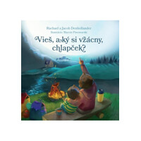 Vieš, aký si vzácny, chlapček?