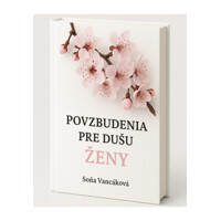 Povzbudenia pre dušu ženy