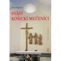 Svätí košickí mučenici