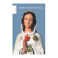 Mária, Rosa Mystica